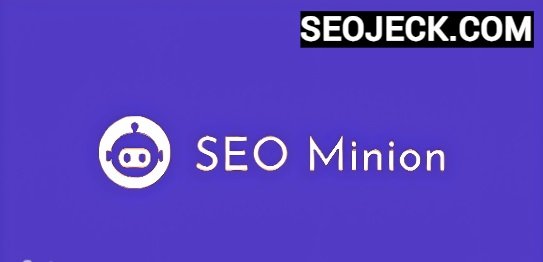 Understanding SEO Minion: A Comprehensive Introduction